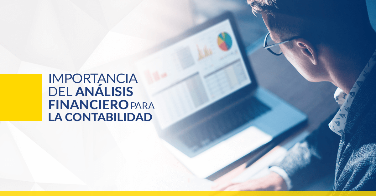 Importancia Del Analisis Financiero En La Contabilidad